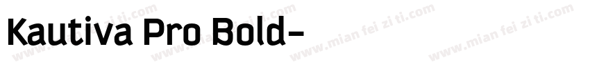 Kautiva Pro Bold字体转换